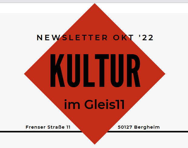 2022 08 Gleis11 NEWSLETTER Kultur 00